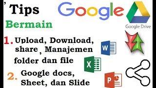 Tips Belajar Bermain Google Drive (tutorual)