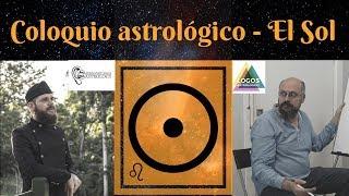 Coloquio astrológico 1 - El Sol en la astrología tradicional junto a Albert Masdeu