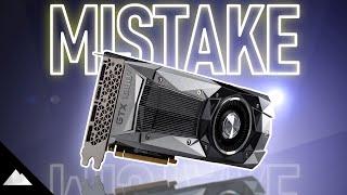 nvidia's Glorious Mistake | GTX 1080 Ti