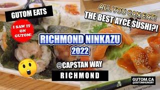 ALL YOU CAN EAT! SUSHI RICHMOND NINKAZU 2022 JAPANESE ROBATA RICHMOND BC #AYCE | #VANCOUVERBC