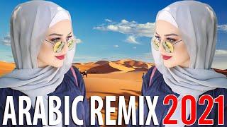 Best Arabic Remix 2021  New Songs Arabic Mix  Music Arabic House Mix 2021