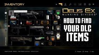 Deus Ex: Mankind Divided - How To Find Your Redeemed DLC Items