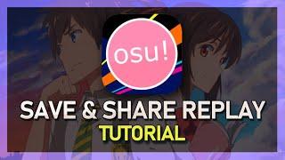 osu! - How To Save & Share Replays
