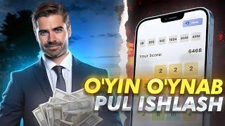 OʻYIN OʻYNAB PUL ISHLASH || PUL ISHLASH 2024