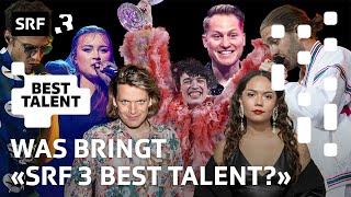 «SRF 3 Best Talent»: Das wichtigste Gütesiegel für Newcomer | Best Talent | SRF 3