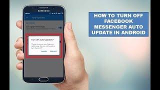 How to Turn off Facebook Messenger Auto Update In Android