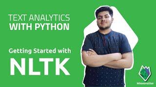 Getting started with NLTK | Text Analytics with Python