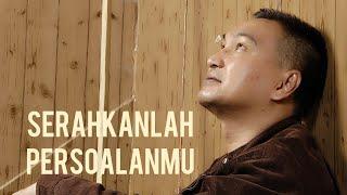 LAGU ROHANI - SERAHKANLAH PERSOALANMU - RUDY LOHO (VIDEO LYRIC OFFICIAL)