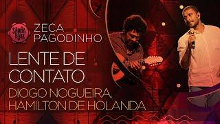 Lente de Contato - Diogo Nogueira e Hamilton de Holanda (Sambabook Zeca Pagodinho)