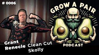 #0006 Clean Cut Skolly - Grant Renecle