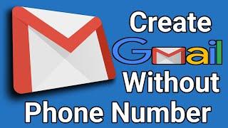 How to create gmail account without phone number