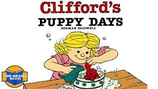  Kids Book Read Aloud: CLIFFORD'S PUPPY DAYS by Norman Bridwell.