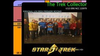 The Trek Collector Star Trek Beyond Irish Premiere