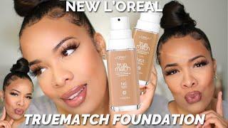 NEW LOREAL TRUE MATCH FOUNDATION... IS IT REALLY A TRUE MATCH? | SHADES W7, N7, N6.5, N6