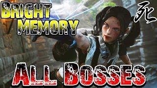 Bright Memory Episode 1 - All Bosses