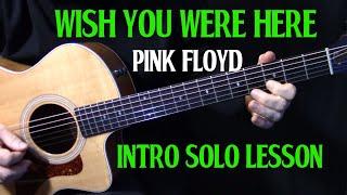 intro solo | how to play "Wish You Were Here" on guitar by Pink Floyd | guitar lesson tutorial