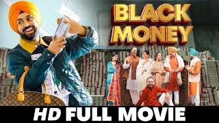 Black Money | (New Punjabi Movie 2024) Sonam Bajwa,Diljit Dosanjh | New Punjabi movies 2024