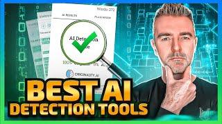 Which Is The Best AI Detection Tool? (BIG Surprise!)