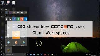 Case Study: CEO shows how Concero uses Cloud Workspaces (Cloud Desktops)