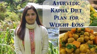 Kapha Diet for Weight Loss / Ayurvedic Recipes / Kapha Dosha/ Samyuktha Diaries