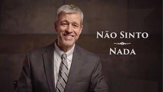 Não Sinto Nada | Deus Amoroso   Paul Washer Dublado