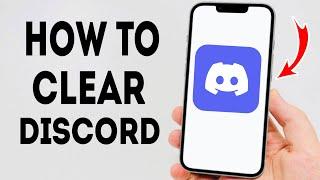 How To Clear Discord Cache - Full Guide