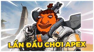 KHI LẦN ĐẦU BẠN CHƠI APEX | APEX LEGENDS