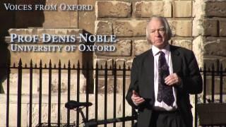 From Oxford to the world : Prof Denis Noble on VOICES FROM OXFORD