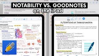 NOTABILITY VS. GOODNOTES ON THE IPAD  