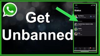 How To Get Unbanned On WhatsApp!