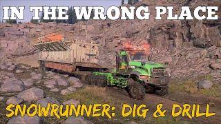 In The Wrong Place [4K HDR] SnowRunner Season 13: Dig & Drill