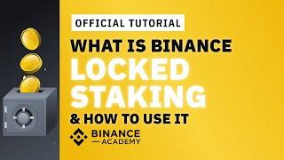 What is Binance Locked Staking & How to Use It | #Binance Official Guide