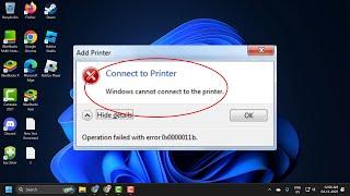 How To Fix Windows Cannot Connect Printer, Operation Failed Error 0x0000011B