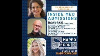 Inside Med Admissions with Dr. Leila Amiri and Mappd | MappdCon22