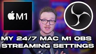 Best OBS Streaming Setup for Mac M1 (2023)