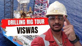 DRILLING RIG TOUR - VISWAS
