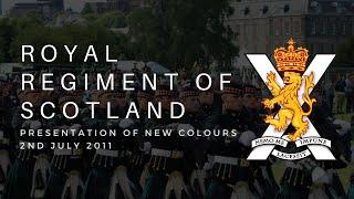 Royal Regiment of Scotland: Presentation of new Colours, 2nd July 2011