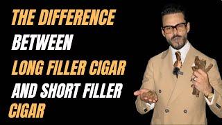 The Differences Between Cuban Long Filler and Short Filler Cigars.