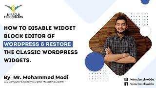 How to disable WIDGET Block Editor of Wordpress & Restore the Classic Wordpress Widgets