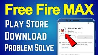 Free Fire MAX Not Download Install Pending Problem Solve on Android Ios