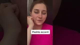 Pashto accent ️