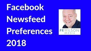 How to change your Facebook newsfeed settings 2018