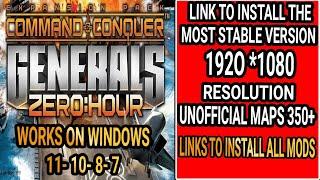 LINK TO DOWNLOAD C&C Generals Zero Hour Deluxe Edition THE MOST STABLE VERSION-1920 * 1080 RES+ MODS