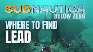Where to find lead in Subnautica  Below Zero 2024