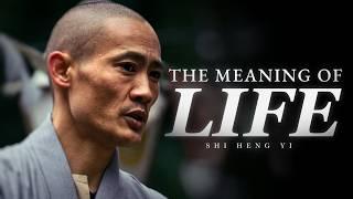 SHAOLIN MASTER (MUST WATCH) The Meaning Of Life | Shi Heng Yi 2024