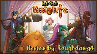 Jet Set Knights Review by Roughdawg4