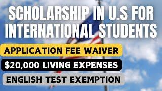 Master's Scholarship for International Students in the U.S| No English Test| Application Fee Waiver|