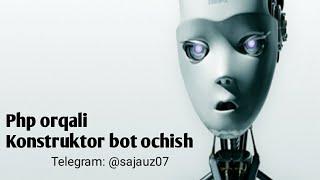 Php kod orqali Konstruktor bot ochish | 16.05.2023 | #rek #rekomendasi #php #phpscripts #bot