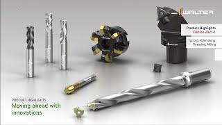 Precision tools product innovations 2021-1 - turning, drilling, threading, milling - Walter Tools