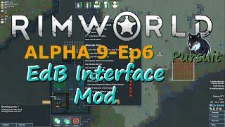 EdB Interface UI Mod-RimWorld Alpha 9-Tales 'o' Drinking-Arid Shrubland-Cassandra Classic-Ep6